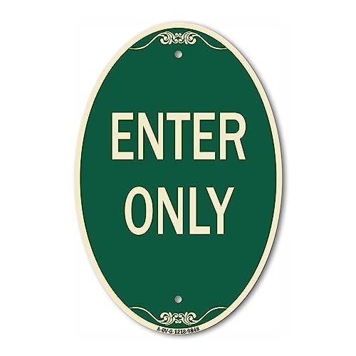 SignMission Designer Oval Series Sign - Enter Only | Green & Tan 12" X 18" Heavy-Gauge Aluminum Architectural Sign | Commercial Grade | Made in The USA -  A-OV-G-1218-9848