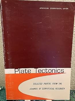 Paperback Plate Tectonics: Selected Papers From the Journal of Geophysical Research [Unknown] Book