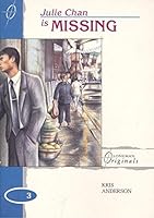 Julie Chan is Missing (Longman Originals) 0582081416 Book Cover