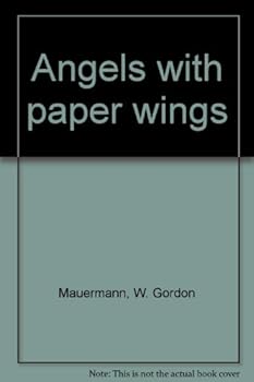 Unknown Binding Angels with paper wings Book