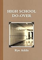 High School Do-Over 1304415643 Book Cover