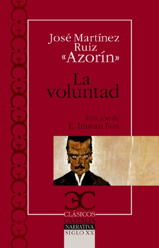 La voluntad (CLASICOS CASTALIA. C/C. nº 3) (Spanish Edition)  