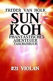 violence  Sun Koh Taschenbuch #21: Violan