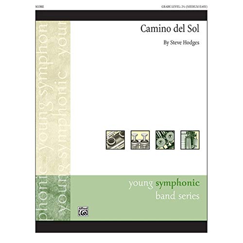 Camino del Sol - By Steve Hodges - Conductor Score