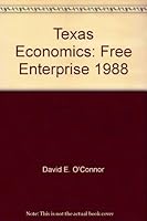 Texas Economics: Free Enterprise 1988 0153742151 Book Cover