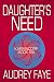 Daughter's Need (The Fixers of KarmaCorp Book 6)