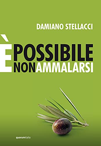 È Possibile Non Ammalarsi. Nuova Ediz.