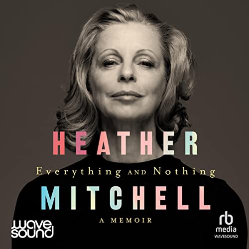 Everything and Nothing by Heather Mitchell episode artwork