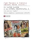 EL LARGO CAMINO A LA EUROPA COMUNITARIA I: Cine comercial “español”. Géneros, subgéneros y coproducciones (1963-1975) (Spanish Edition)