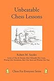 Unbeatable Chess Lessons