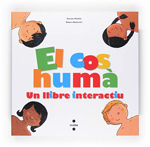 El cos humà, un llibre interactiu (SIN COLECCION)