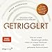 Getriggert?: Wie wir unsere Beziehungen stärken, indem wir unsere Emotionen regulieren und gelassener kommunizieren