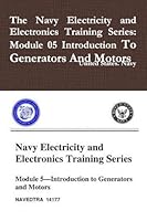 The Navy Electricity and Electronics Training Series: Module 05 Introduction To Generators And Motors 0359089402 Book Cover