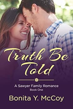 Truth Be Told - Book #1 of the Sawyer Family