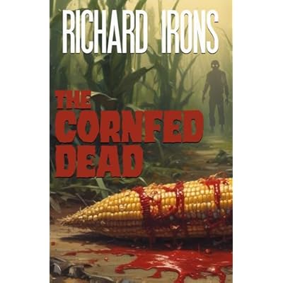The Cornfed Dead