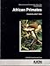 African primates: Status survey and conservation action plan (IUCN/SSC action plans for the conservation of biological diversity)