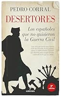 Desertores. Los Españoles Que No Quisieron La Guerra Civil B0G66CZ6WR Book Cover