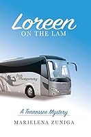 Loreen on the Lam: A Tennessee Mystery 0692456139 Book Cover