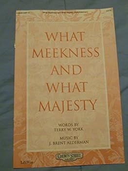 Sheet music What Meekness And What Majesty (Sheet Music, Satb) Book