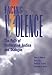 Facing Violence: The Path of Restorative Justice and Dialogue