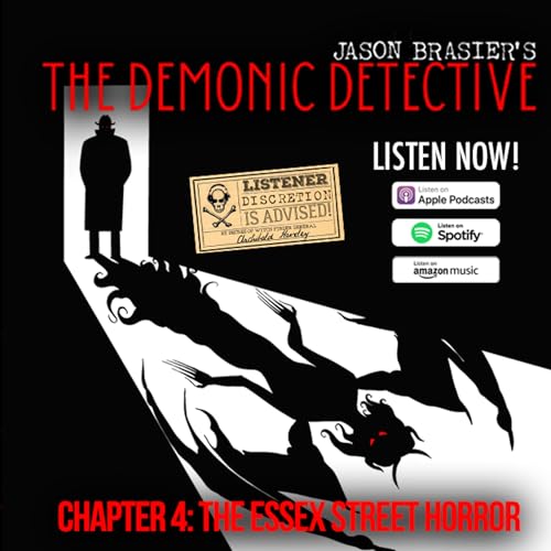 Chapter 4: The Essex Street Horror