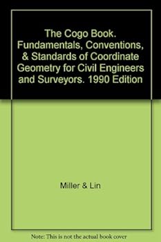 Paperback The Cogo Book. Fundamentals, Conventions, & Standards of Coordinate Geometry for Civil Engineers and Surveyors. 1990 Edition Book