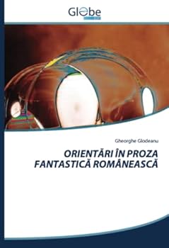 Paperback OrientĂri În Proza FantasticĂ RomâneascĂ [Romanian] Book