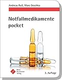 Notfallmedikamente pocket - Arzneimittel in der Notfallmedizin (pockets) - Marc Deschka, Andreas Ruß