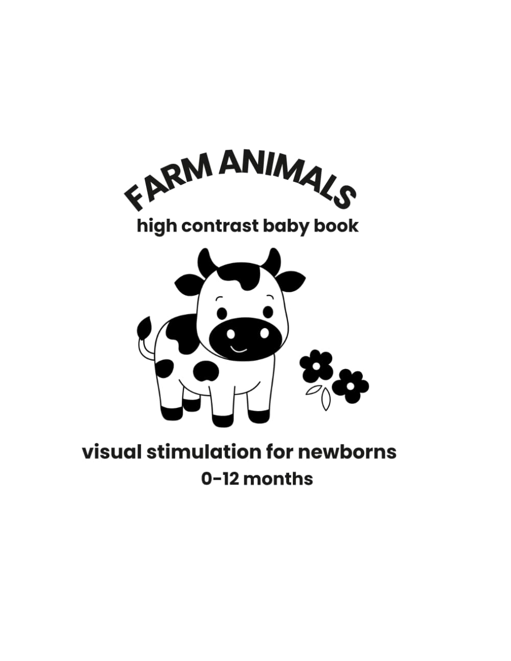 High contrast visual stimulation for newborns: Black and white visual stimulation for newborns 0-12 months