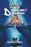 WALT DISNEY WELT REISEFÜHRER: Park-für-Park-Pläne, versteckte Juwelen, kulinarische Geheimnisse und alles, was Sie für einen einmaligen Urlaub brauchen