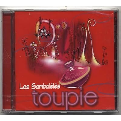 Toupie - Les Sambaleles