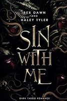 Sin With Me: A Dark Sinful Romance (Divinity Falls) B0CMR15GNN Book Cover