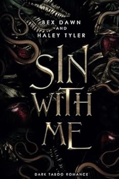 Paperback Sin With Me: A Dark Sinful Romance (Divinity Falls) Book
