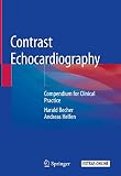 Contrast Echocardiography: Compendium for Clinical Practice