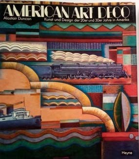 American Art Deco. Kunst und Design der 20er und 30er Jahre in Amerika