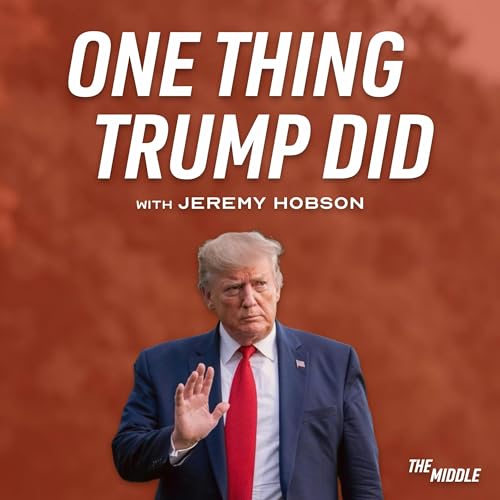 Three Things Trump Did Podcast Por  arte de portada