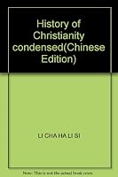History of Christianity condensed 9867470168 Book Cover