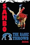  Sambo: the basic throws (English Edition)