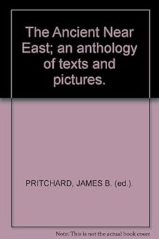 Unknown Binding The Ancient Near East; an anthology of texts and pictures. Book