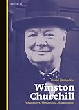Winston Churchill: Abenteurer, Monarchist, Staatsmann - David Cannadine Übersetzer: Matthias Wolf 