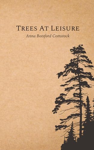 Trees At Leisure: Illustrated in Color