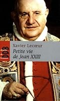 Petite vie de Jean XXIII (Petites Vies) 2220060004 Book Cover