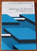 Applications and algorithms in science and engineering: Module A (Introduction to computers, structured programming, and applications) 0574211888 Book Cover