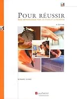 Pour reussir manuel (4eme edition): GUIDE METHODOLOGIQUE POUR LES ETUDES ET LA RECHERCHE 2761620151 Book Cover
