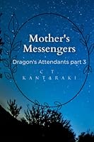 Mother's Messengers 1654639656 Book Cover
