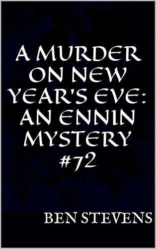 A Murder on New Year's Eve: An Ennin Mystery #72