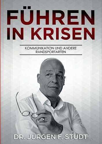 Führen in Krisen (German Edition)