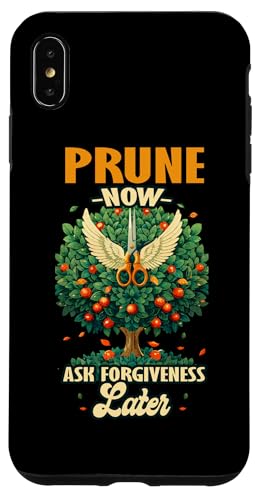 PRUNE NOW ASK FORGIVENESS LATER �X�}�z�P�[�X iPhone XS Max �p