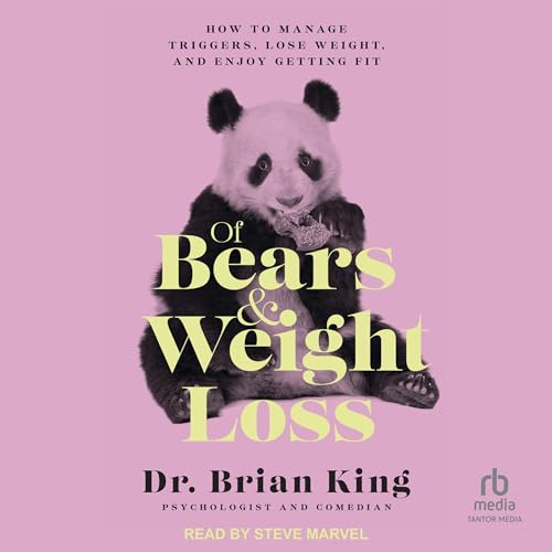 Of Bears and Weight Loss | Dr. Brian King episode artwork