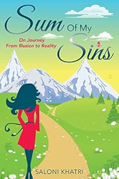 Paperback Sum Of My Sins: On Journey From Illusion to Reality Book